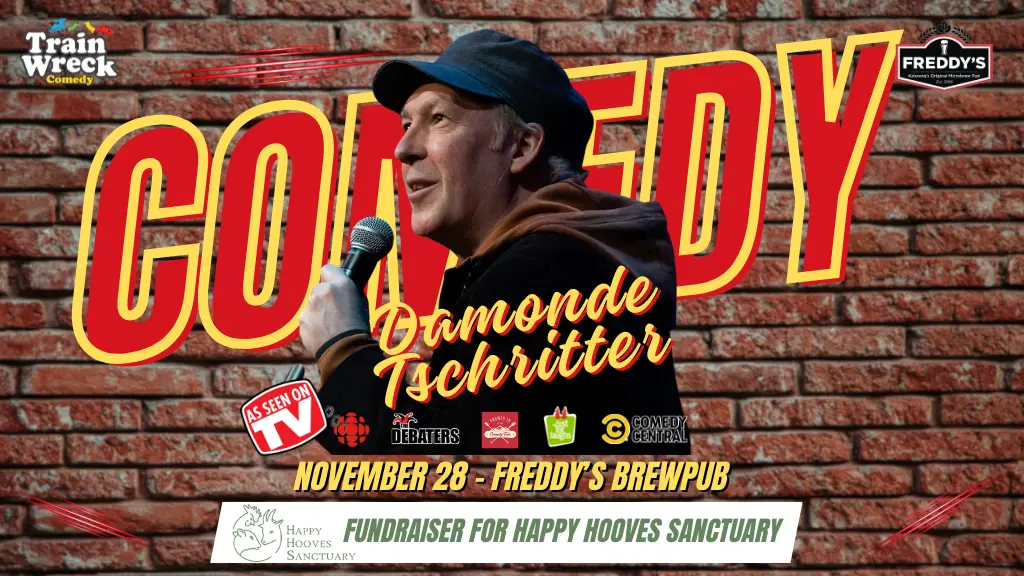 Happy Hooves Fundraiser November 28, 2024 at Freddy's Brewpub with Train Wreck Comedy and featuring Damonde Tschritter